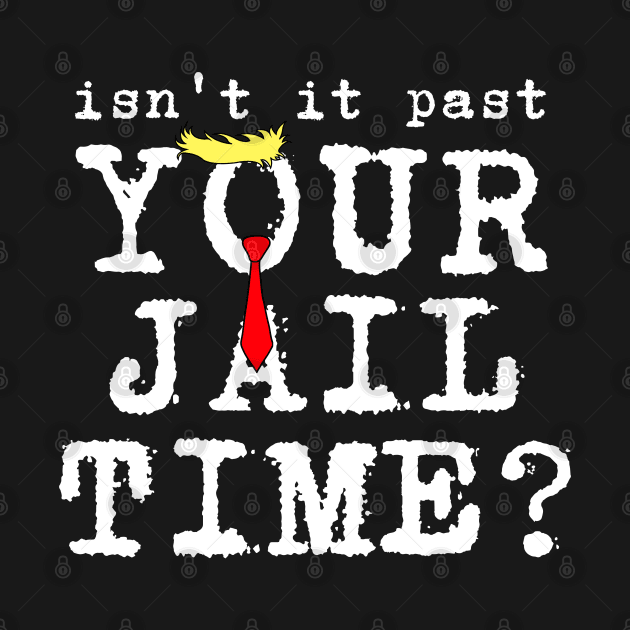 isn't it past your jail time by A tone for life