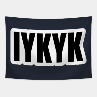 IYKYK Typography Tapestry