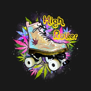 High•Roller T-Shirt