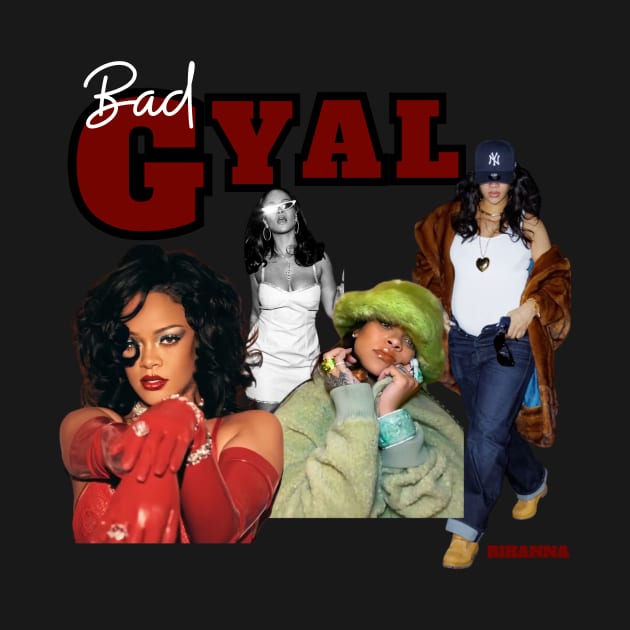 Rihanna “Bad Gyal” Graphic by TheGraphicAtelier