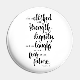 she is clothed with strength and dignity. Pin