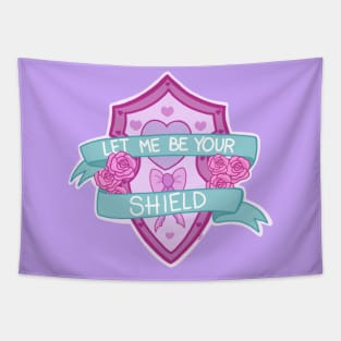 Let me be your shield Tapestry