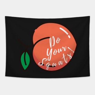 Do Your Squats ! Tapestry