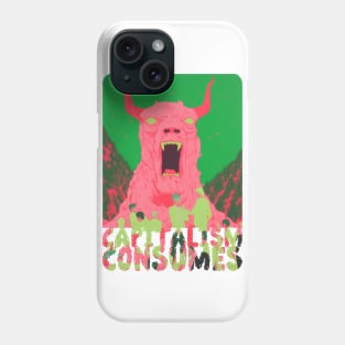 Capitalism Consumes Phone Case