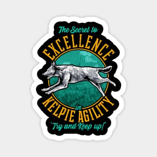 Agility Kelpie Secret | Australian Kelpie Gifts | Dog Lover Magnet