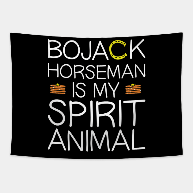 Bojack Is My Spirit Animal Tapestry by InsomniackDesigns