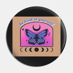 be kind to yourself Pin