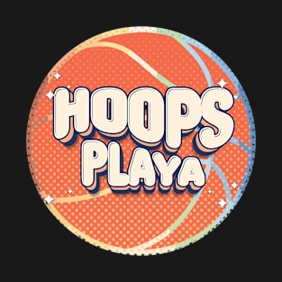 Retro Basketball Playa Hoops Lover Basketball Design T-Shirt