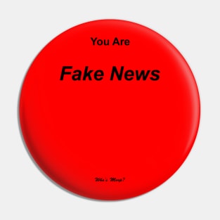 Fake News Pin