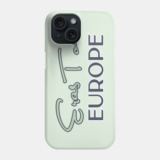 Eras Tour Europe Phone Case