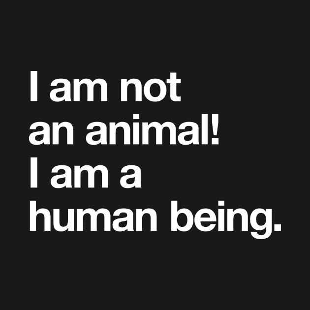 I am not an animal! by Popvetica