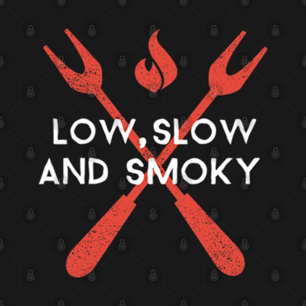 Low, Slow And Smoky by WebStarCreative