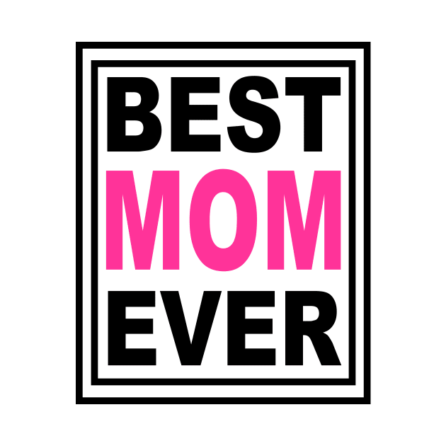Best Mom Ever by lonway