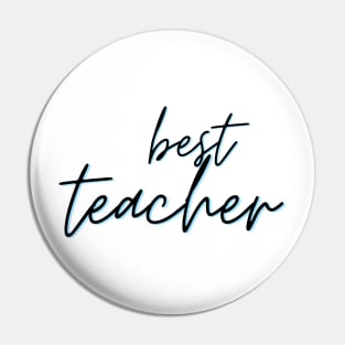 best teacher Pin