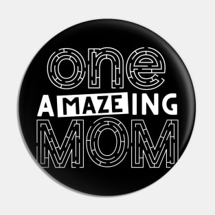 One Amazing Mom Funny Maze Lover Mother's Day Mommy Pin