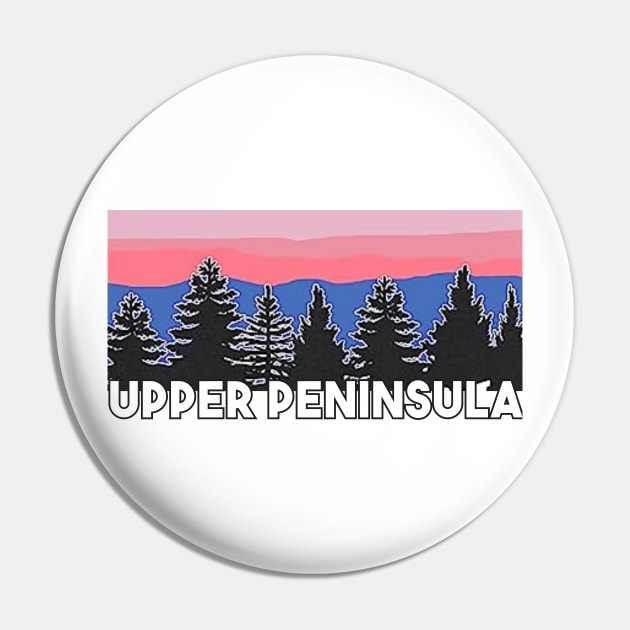 Yooper Life Upper Peninsula Blush Pine Tree Sunset Pin by The Yooper Life