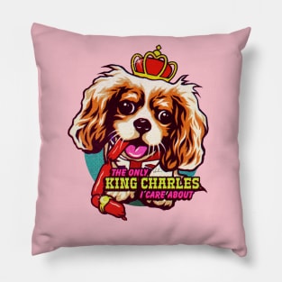 The Only King Charles I Care About Pillow