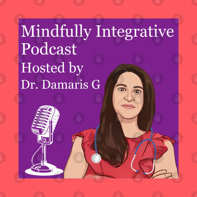 Cartoon Damaris Podcast 2 by mindfully Integrative 