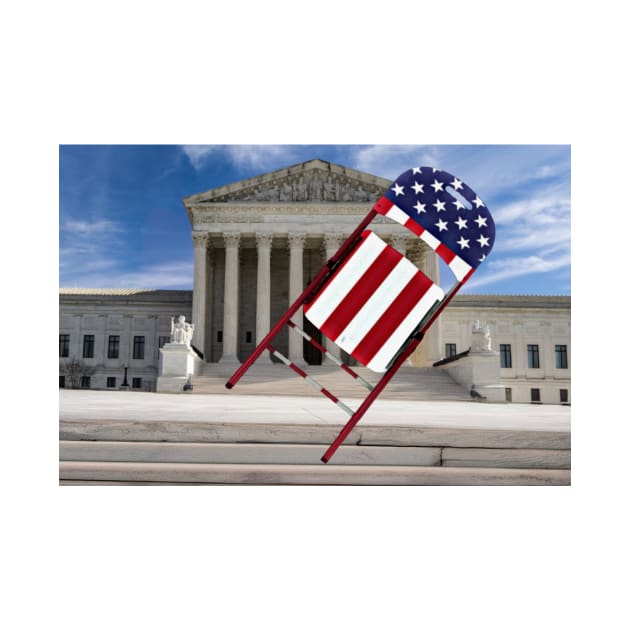 Folding Chair To The Supreme Court - American - Front by WarriorGoddessForTheResistance