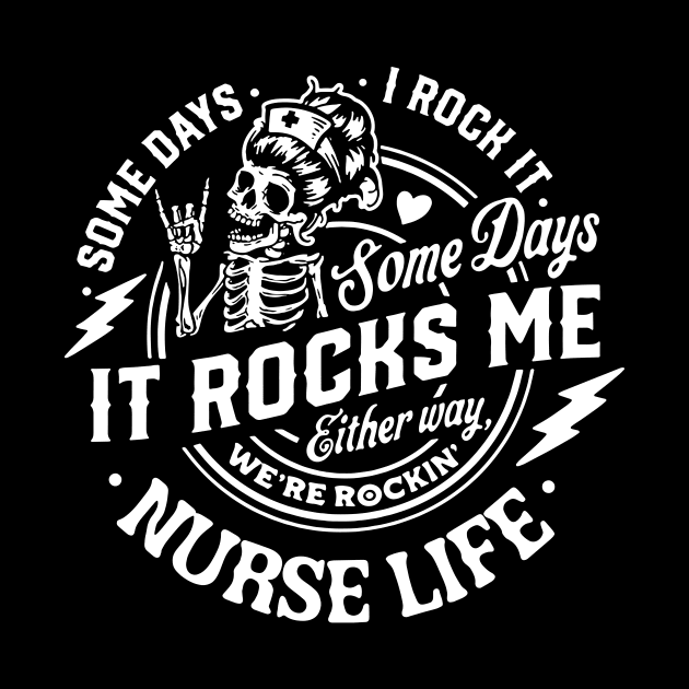 Nurse life  Some days I rock it some days it rocks me by MasutaroOracle