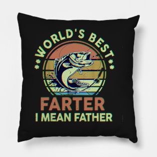 World's Best Farter I Mean Father Day Gift Funny Dad Fishing Pillow