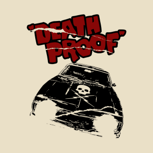 Death Proof T-Shirt