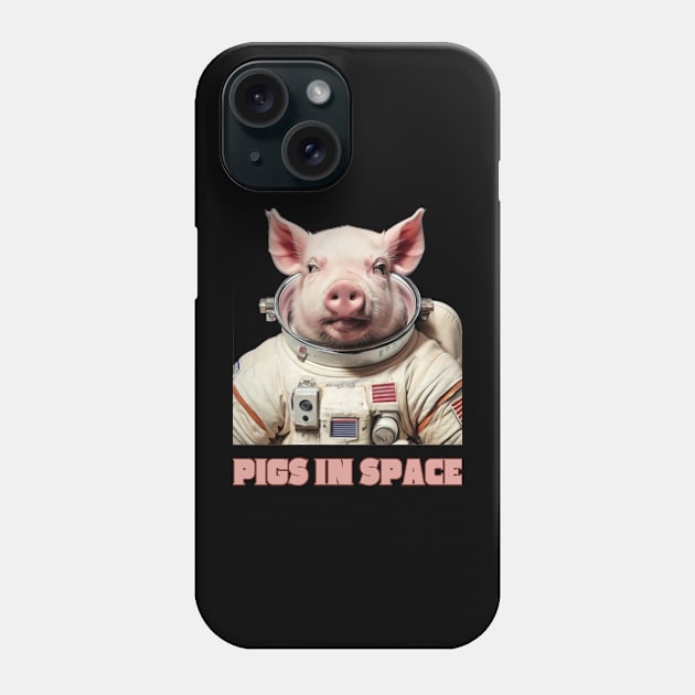 Pigs In Space Piglet Astronaut Space Theme Cute Pig Space Suit Space Travel Gift For Space Enthusiast Phone Case by DeanWardDesigns