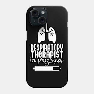 Respiratory Therapist In Progress Phone Case