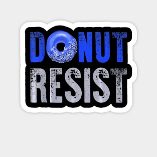 Police Officer Shirt Thin Blue Line Donut Resist Joke Gift Magnet