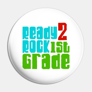 Ready 2 Rock 1st grade Pin