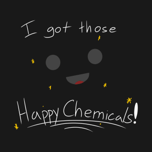 Copy of Happy Chemicals! Dark Shirts T-Shirt