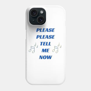 Please Please Tell Me Now, 80s Pop Music, 80s Boy Band, Music Stickers Phone Case