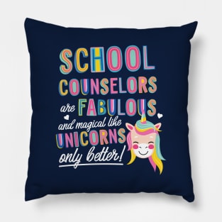 School Counselors are like Unicorns Gift Idea Pillow