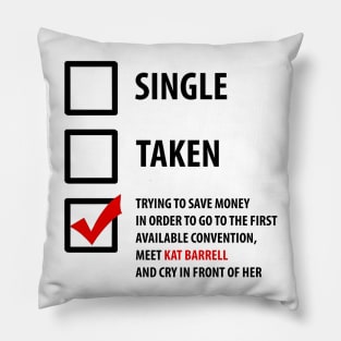 Single, Taken...Wynonna Earp Pillow