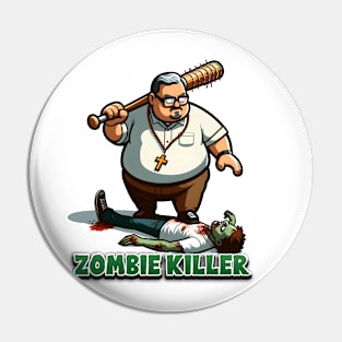 Zombie Killer Pin