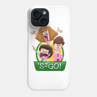 Workaholics - "S'Go!" Phone Case