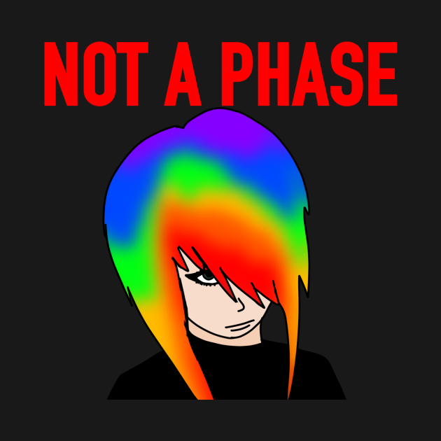 its not a phase t shirt