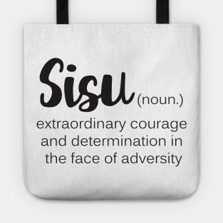 Courage Quote Sisu Definition Tote