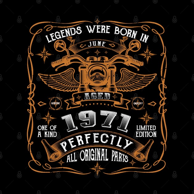 Legends Born In June 1971 52nd Birthday by Cartine