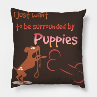 Surrounded by Puppies Pillow