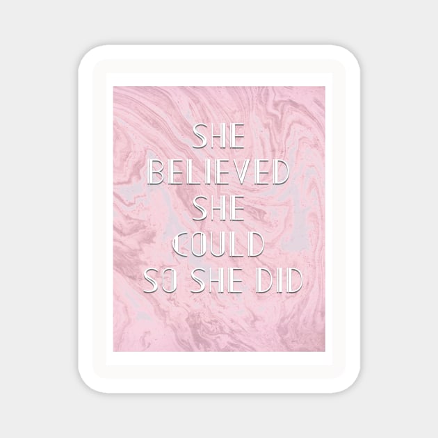 She Believed She Could So She Did Neck Gator Pink Swirl Marble Magnet by DANPUBLIC