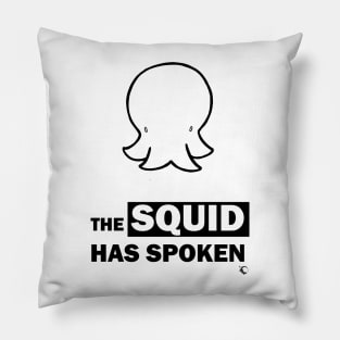 The Squid has Spoken Pillow