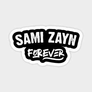 Sami Zayn Forever Magnet