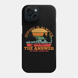 Hiking is the Answer Vintage Phone Case