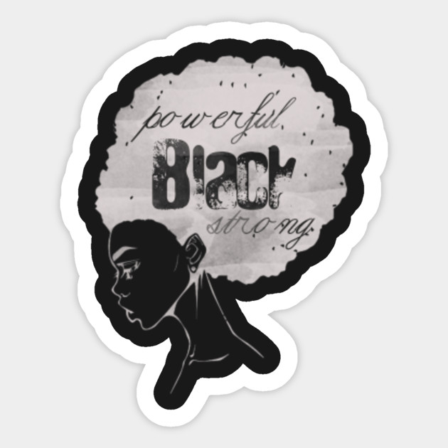 Black Is Beautiful Afro Word Art Natural Hair Powerful Shirt