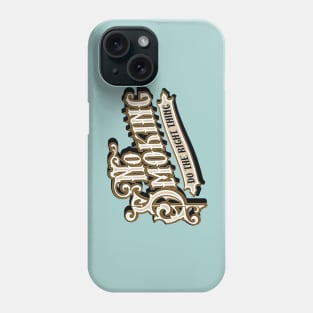 No Smoking Phone Case