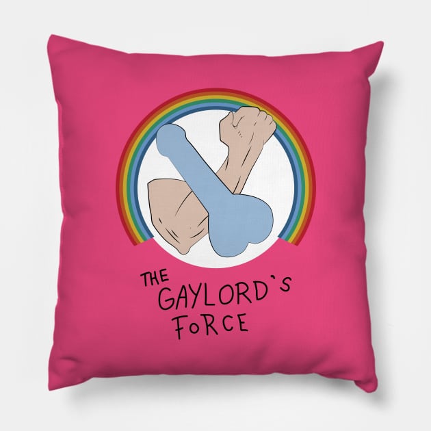 The Gaylord's Force Pillow by tvshirts