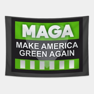 MAGA Make America Green Again Tapestry