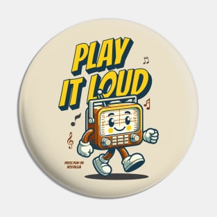 Music Play It Loud Pin