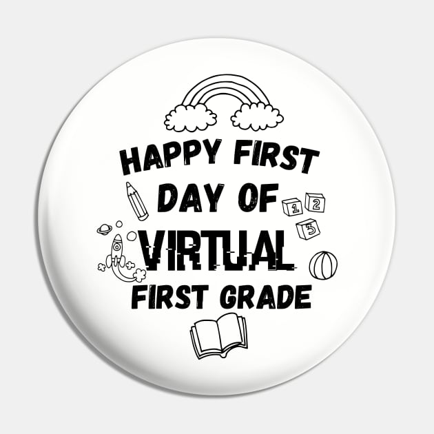 Happy First Day Of Virtual First Grade back to school Pin by Gaming champion